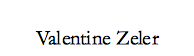 Valentine Zeler